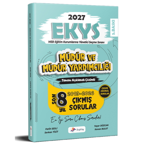 MEB EKYS Müdür ve Müdür Yardımcılığı Tamamı Açıklamalı Çözümlü Son 8 Yıl Çıkmış Sorular Dizgi Kitap Yayınları 2027