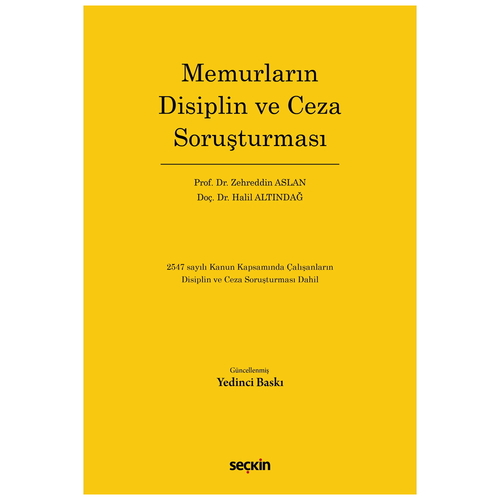 Memurların Disiplin ve Ceza Soruşturması - Zehreddin Aslan, Halil Altındağ