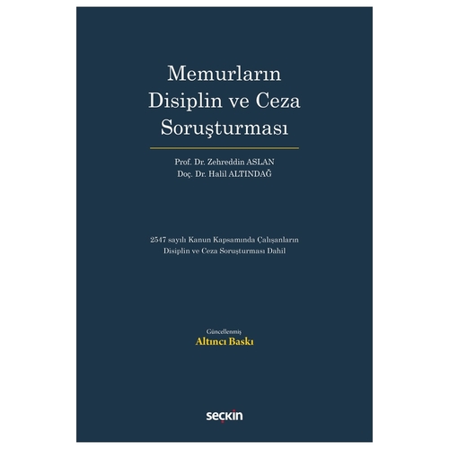 Memurların Disiplin ve Ceza Soruşturması - Zehreddin Aslan, Halil Altındağ