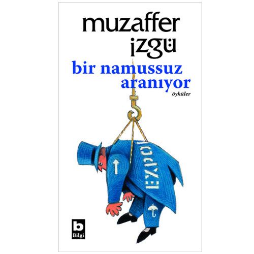 Bir Namussuz Aranıyor - Muzaffer İzgü