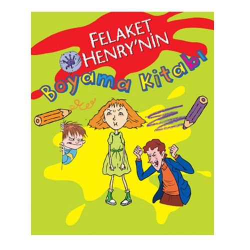 Felaket Henry\'nin Boyama Kitabı - Francesca Simon