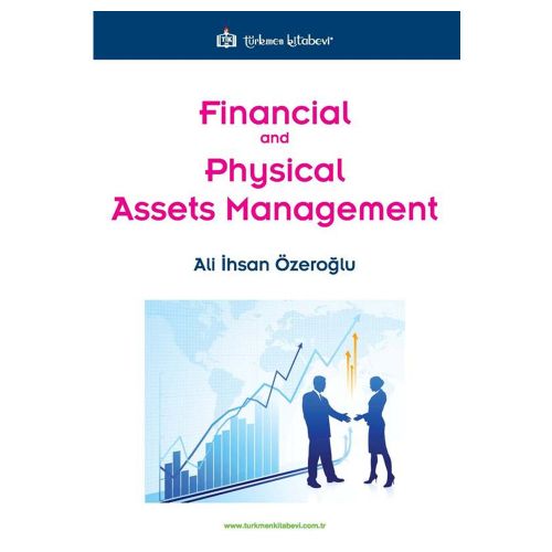 Financial and Physical Assets Management - Ali İhsan Özeroğlu