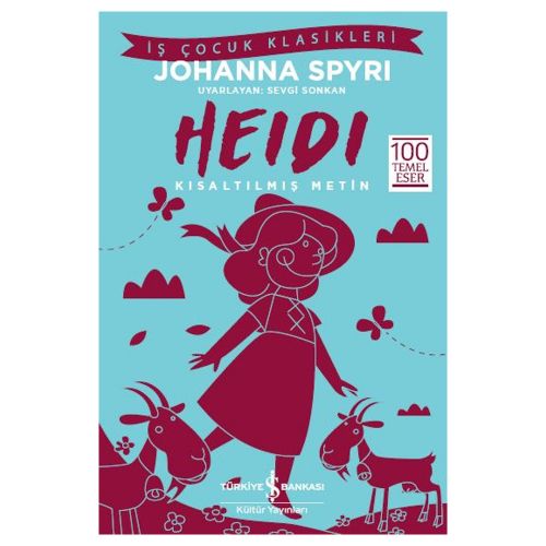Heidi, Kısaltılmış Metin - Johanna Spyri