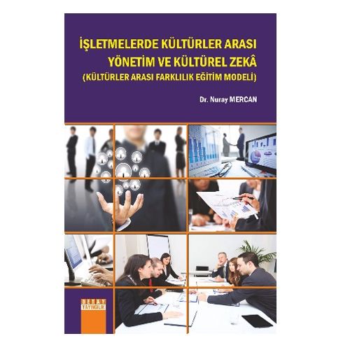 İşletmelerde Kültürler Arası Yönetim ve Kültürel Zeka - Nuray Mercan