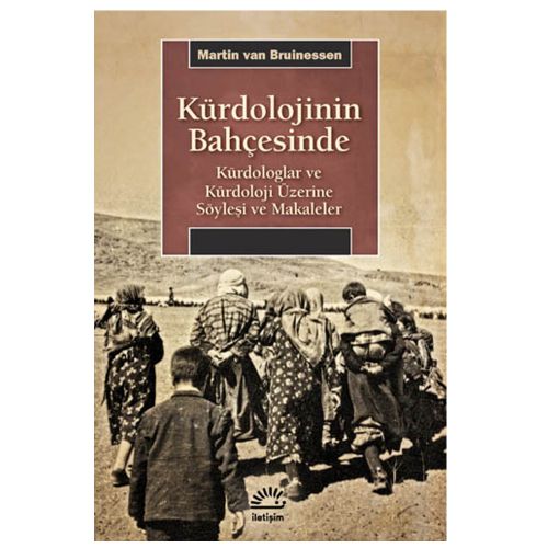 Kürdolojinin Bahçesinde - Martin van Bruinessen