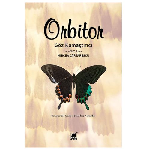 Orbitor Göz Kamaştırıcı Cilt 2 - Mircea Cartarescu
