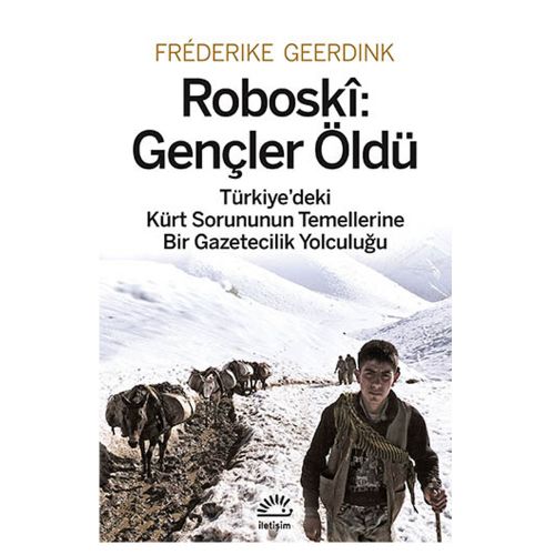 Roboski Gençler Öldü - Frederike Geerdink