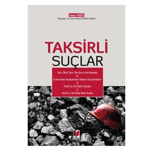 Taksirli Suçlar - Onur Yiğit