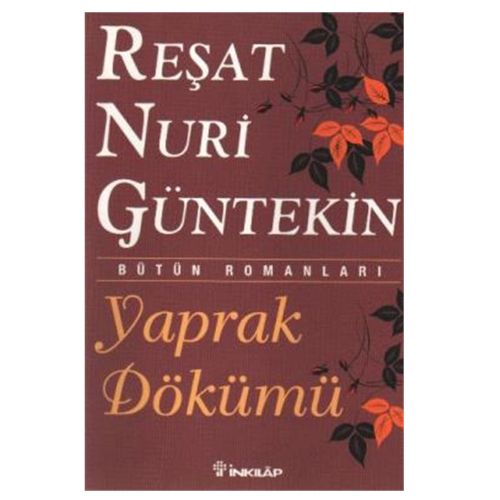 Yaprak Dökümü - Reşat Nuri Güntekin