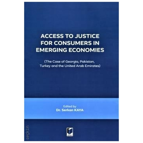 Acces to Justice for Consumers in Emerging Economies - Serkan Kaya