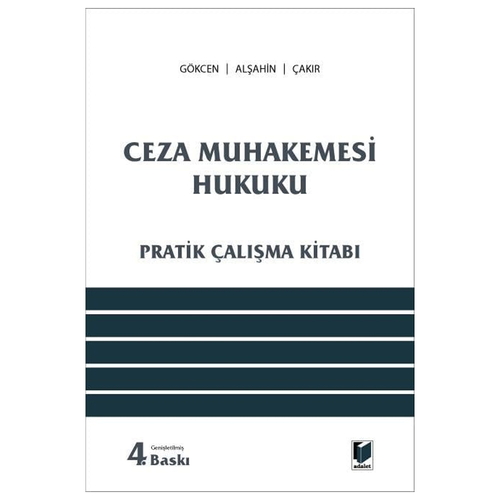 Ceza Muhakemesi Hukuku Pratik Çalışma Kitabı - Ahmet Gökcen