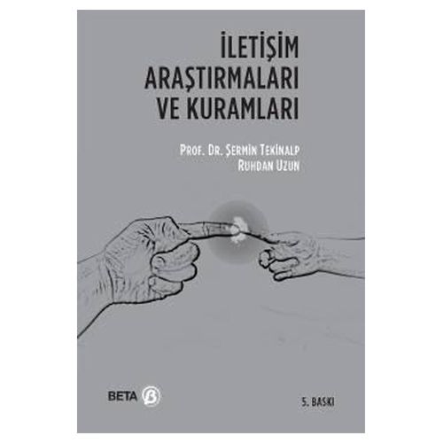 İletişim Araştırmaları ve Kuramları - Şermin Tekinalp, Ruhdan Uzun