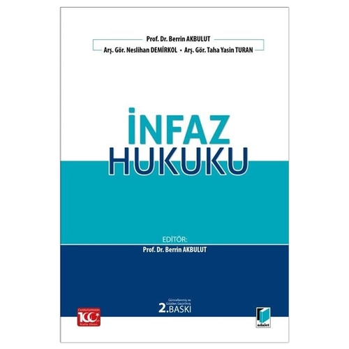 İnfaz Hukuku - Berrin Akbulut, Neslihan Demirkol, Taha Yasin Turan
