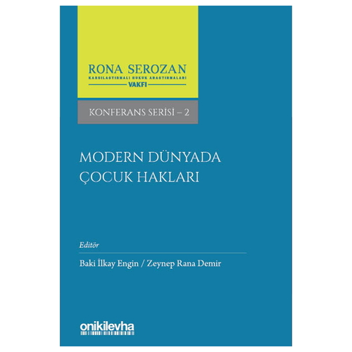 Modern Dünyada Çocuk Hakları - Zeynep Rana Demir, Baki İlkay Engin