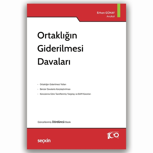 Ortaklığın Giderilmesi Davaları - Erhan Günay