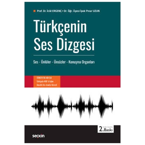 Türkçenin Ses Dizgesi - İclal Ergenç, İpek Pınar Bekar Uzun