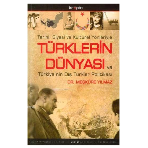 Türklerin Dünyası - Meşkure Yılmaz