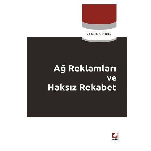 Ağ Reklamları ve Haksız Rekabet - Neval Okan