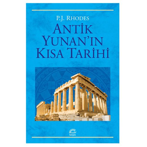 Antik Yunan\'ın Kısa Tarihi - P. J. Rhodes