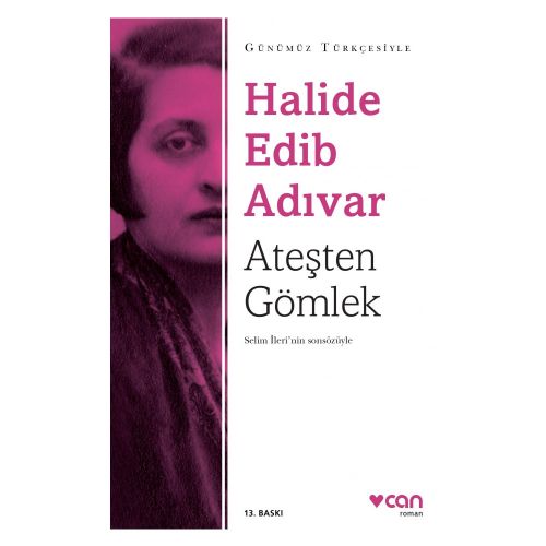Ateşten Gömlek, Günümüz Türkçesiyle - Halide Edib Adıvar