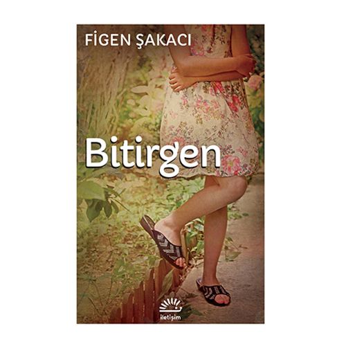 Bitirgen - Figen Şakacı