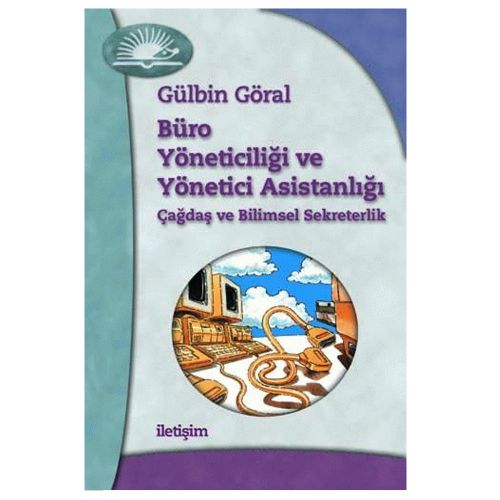 Büro Yöneticiliği ve Yönetici Asistanlığı - Gülbin Göral