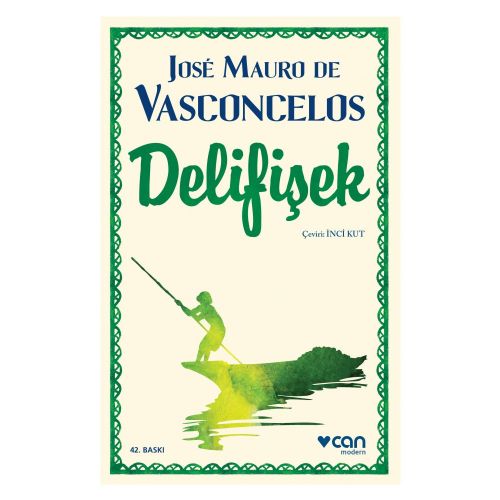 Delifişek - Jose Mauro de Vasconcelos