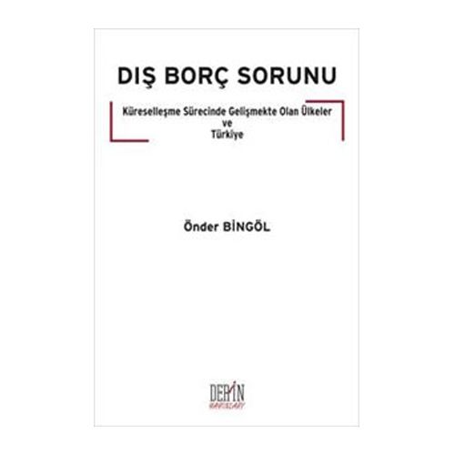 Dış Borç Sorunu - Önder Bingöl