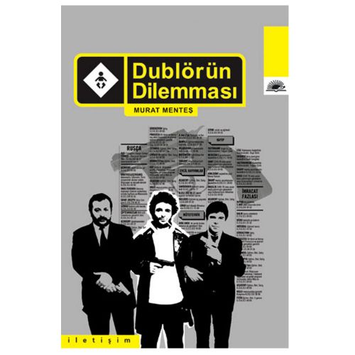 Dublörün Dilemması - Murat Menteş