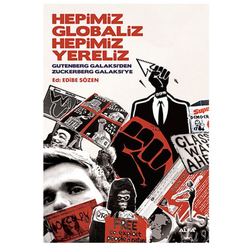 Hepimiz Globaliz Hepimiz Yereliz - Edibe Sözen