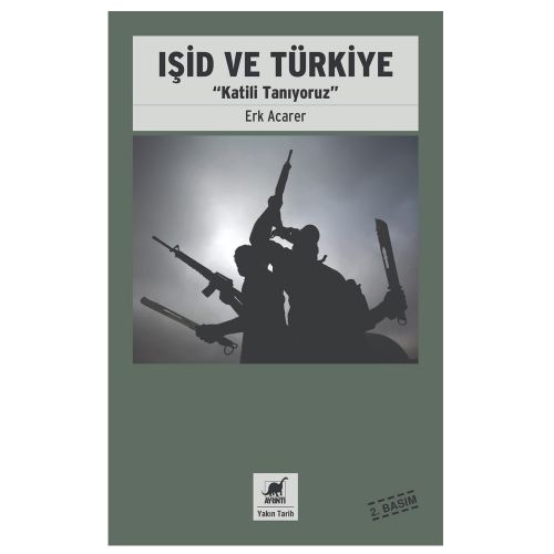 IŞİD ve Türkiye - Erk Acarer