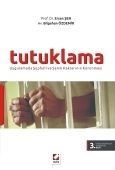Tutuklama - Ersan Şen, Bilgehan Özdemir