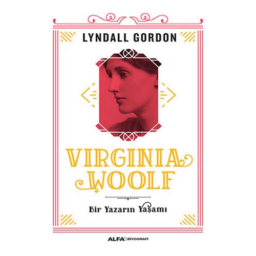 Virginia Woolf - Lyndall Gordon