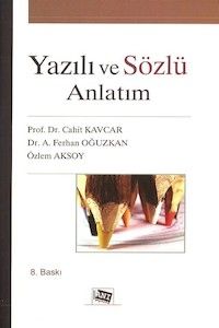 Yazılı ve Sözlü Anlatım - Cahit Kavcar, Ferhan Oğuzkan, Özlem Aksoy