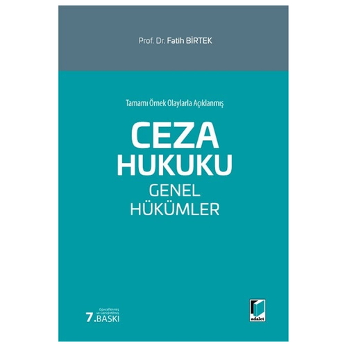 Ceza Hukuku Genel Hükümler - Fatih Birtek