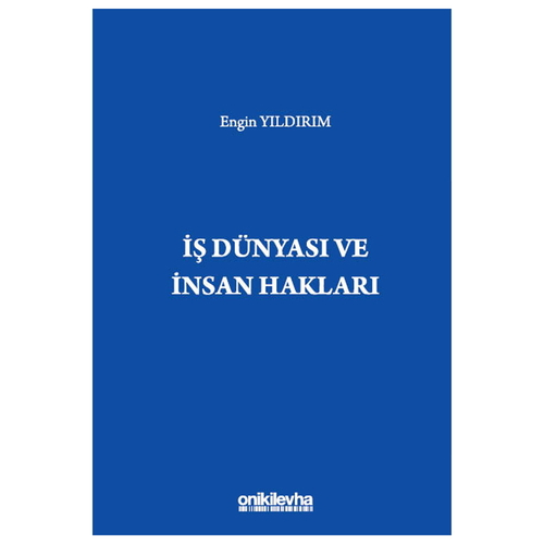 İş Dünyası ve İnsan Hakları - Engin Yıldırım