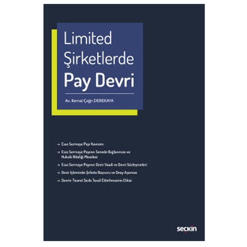 Limited Şirketlerde Pay Devri - Kemal Çağrı Derekaya