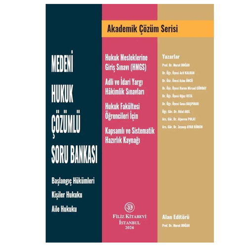 Medeni Hukuk Çözümlü Soru Bankası - Murat Doğan, Arif Kalkan, Azim Öncü, Harun Mirsad Günday