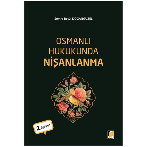 Osmanlı Hukukunda Nişanlanma - Semra Betül Doğangüzel