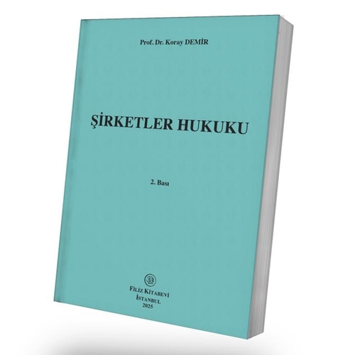 Şirketler Hukuku - Koray Demir