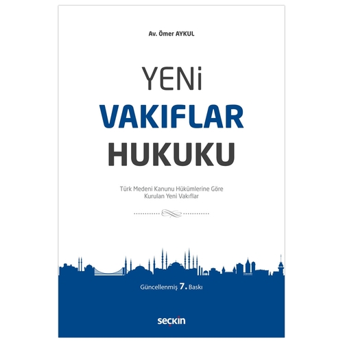 Yeni Vakıflar Hukuku - Ömer Aykul