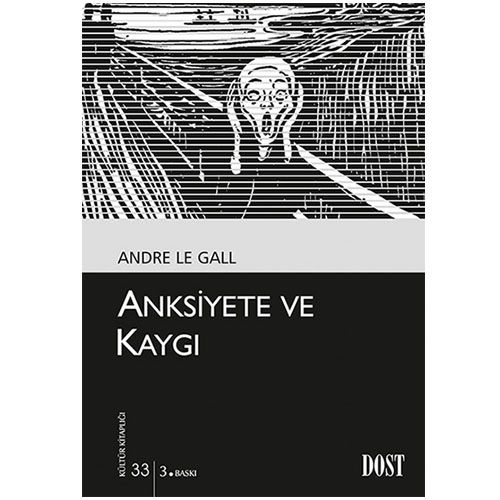 Anksiyete ve Kaygı - Andre Le Gall