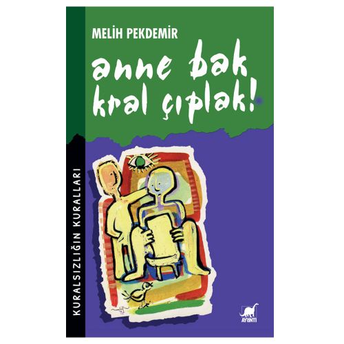 Anne Bak Kral Çıplak - Melih Pekdemir