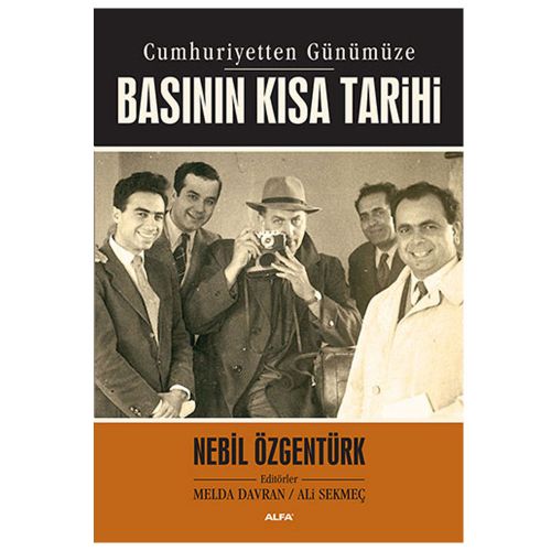 Basının Kısa Tarihi - Nebil Özgentürk