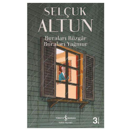 Buraları Rüzgar Buraları Yağmur - Selçuk Altun