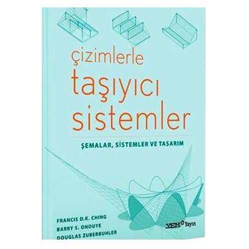 Çizimlerle Taşıyıcı Sistemler - Francis D.K. Ching