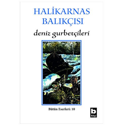 Deniz Gurbetçileri - Halikarnas Balıkçısı