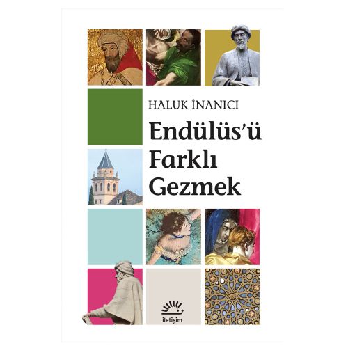 Endülüs\'ü Farklı Gezmek - Haluk İnanıcı