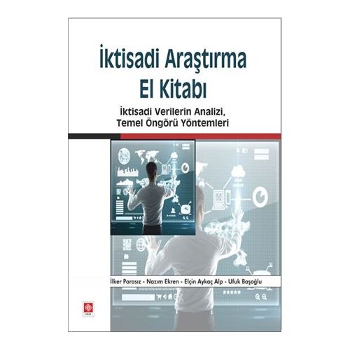 İktisadi Araştırma El Kitabı - İlker Parasız