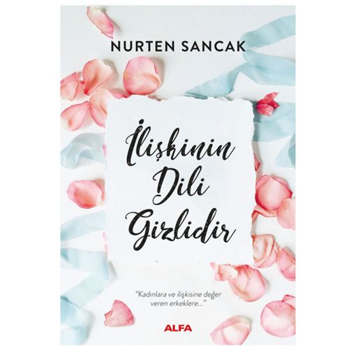 İlişkinin Dili Gizlidir - Nurten Sancak